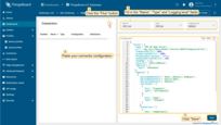 Click the "+" button, fill in "Name", "Type" and "Logging level" fields, paste your connector configuration into Configuration field and click on Save button.